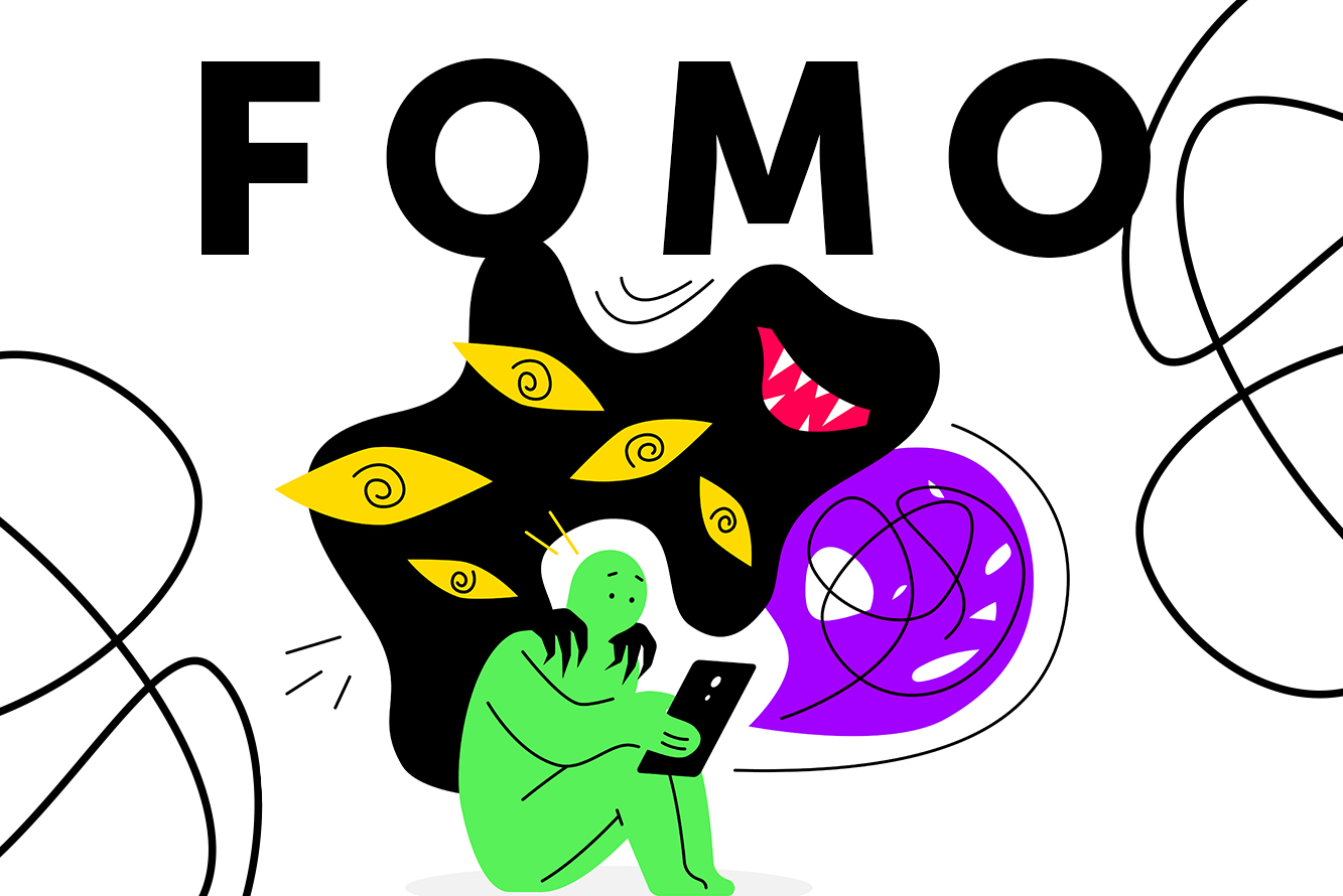 Fear Of Missing Out