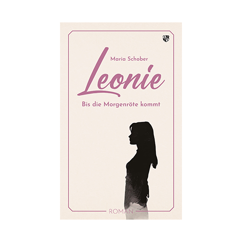 Leonie-Bis die Morgenröte kommt