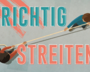 Richtig Streiten