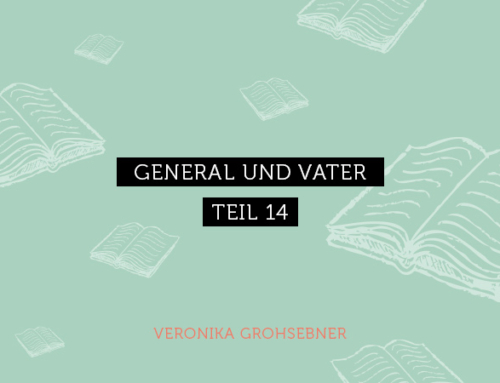 Der YOU!Magazin Fortsetzungsroman Teil 14: General und Vater