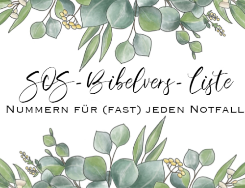 Die SOS-Bibelvers-Liste: Nummern für (fast) jeden Notfall