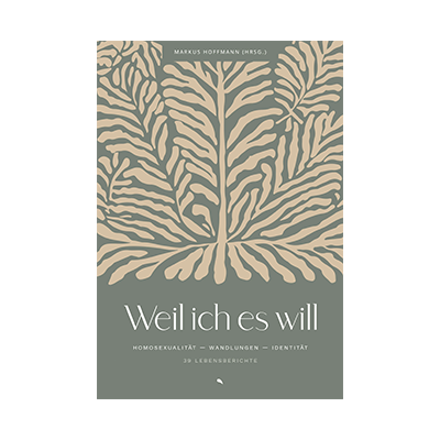 "Weil ich es will" von Markus Hoffmann | Buch